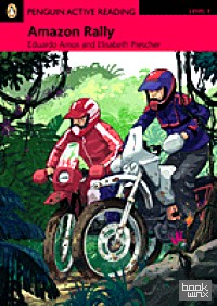 Penguin Active Reading 1: Amazon Rally (+ CD-ROM)