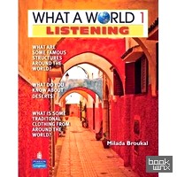 What a World: Listening 1: Amazing Stories from Around the Globe (+ Audio CD)