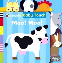 Baby Touch: Moo! Moo! Tab Book