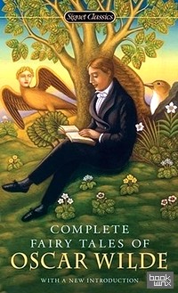 Complete Fairy Tales of Oscar Wilde