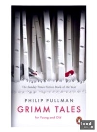 Grimm Tales: For Young and Old