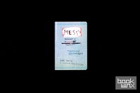 Mess: The Manual of Accidents and Mistakes