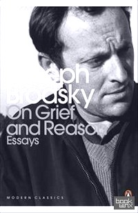 On Grief and Reason: Essays