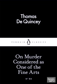 On Murder Considered as One of the Fine Arts