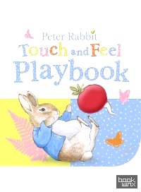 Peter Rabbit Touch and Feel: Board book