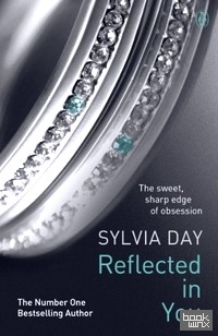 Reflected in You: A Crossfire Novel