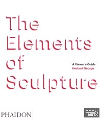 The Elements of Sculpture