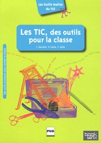 Les TIC, des outils pour la classe