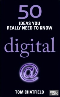 50 Ideas You Really Need to Know: Digital