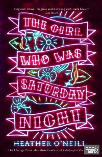 The Girl Who Was Saturday Night