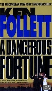 A Dangerous Fortune