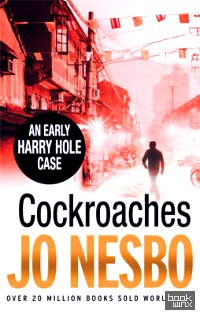 Cockroaches: An Early Harry Hole Case