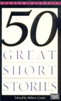 Fifty Great Short Stories