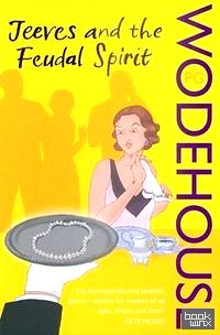 Jeeves and the Feudal Spirit