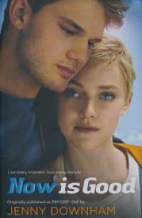 Now is Good