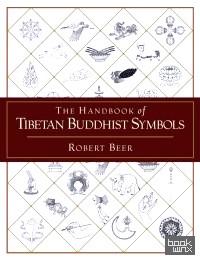 The Handbook of Tibetan Buddhist Symbols