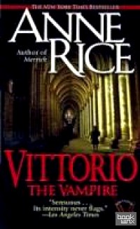 Vittorio, the Vampire: New Tales of the Vampires