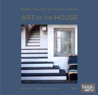 Art of the House: Reflections on Design
