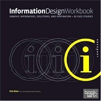 Information Design Workbook: Graphic Approaches, Solutions, and Inspiration