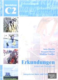 Erkundungen Deutsch als Fremdsprache C2: (+ CD-ROM)