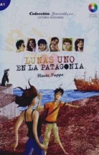 Lunas 1: En la Patagonia (+ Audio CD)