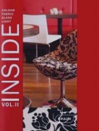 Inside: Interiors of Colour, Fabric, Glass, Light