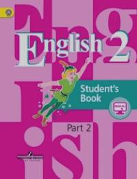 Английский язык: 2 класс. Учебник с online поддержкой. В 2-х частях. Часть 2. ФГОС