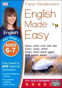 English Made Easy: Ages 6-7. Key Stage 1