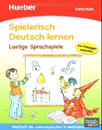 Spielerisch Deutsch Lernen: Lustige Sprachspiele
