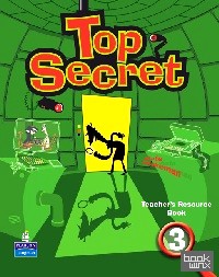 Top Secret 3: Teacher`s Resourse Book