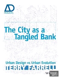 The City as a Tangled Bank: Urban Design Versus Urban Evolution