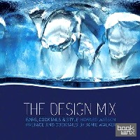 The Design Mix: Bars, Cocktails and Style