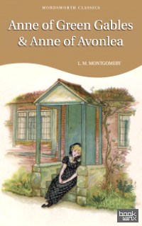 Anne of Green Gables and Anne of Avonlea