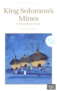 King Solomon's Mines: and Allan Quatermain