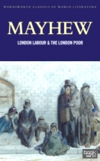 London Labour and the London Poor