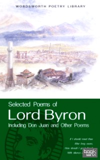 The Selected Poems of Lord Byron